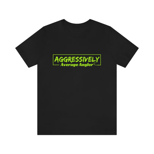 Aggressively Average T-Shirt